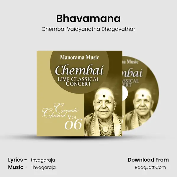 Bhavamana MP3 Song by Chembai Vaidyanatha Bhagavathar Cover