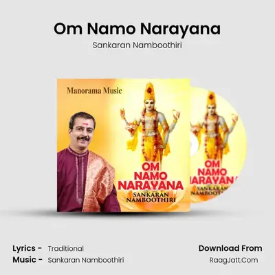 Om Namo Narayana - Sankaran Namboothiri