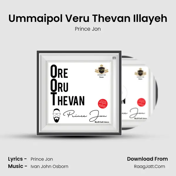 Ummaipol Veru Thevan Illayeh MP3 Song by Prince Jon Cover