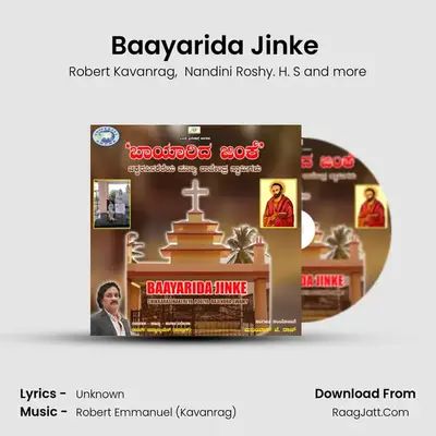 Baayarida Jinke (Chikkarasinakereya Poojya Rajendra Swamy) - Single - Robert Kavanrag
