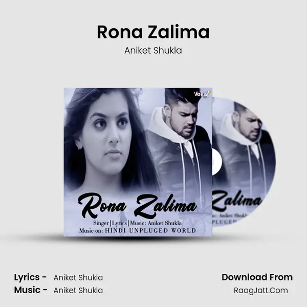 Rona Zalima MP3 Song by Aniket Shukla Cover
