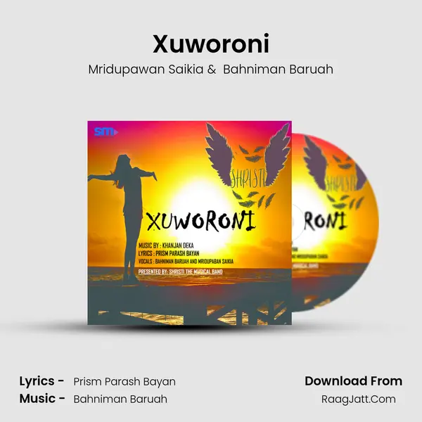 Xuworoni - Mridupawan Saikia