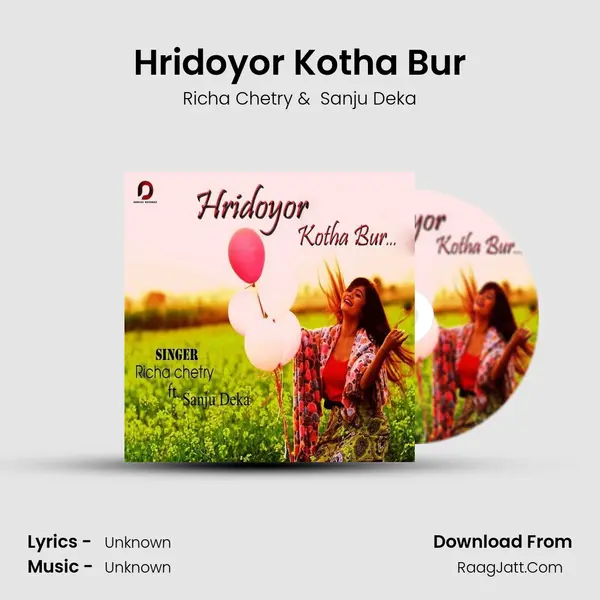 Hridoyor Kotha Bur - Richa Chetry