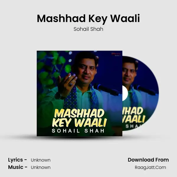 Mashhad Key Waali - Single - Sohail Shah