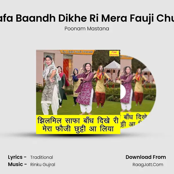 Jhilmil Saafa Baandh Dikhe Ri Mera Fauji Chutti Aa Liya - Poonam Mastana