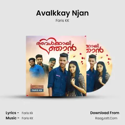 Avalkkay Njan - Faris KK