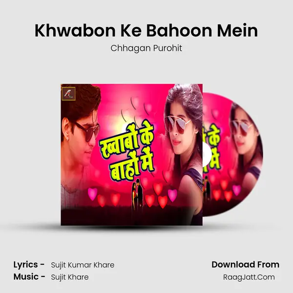 Khwabon Ke Bahoon Mein MP3 Song by Chhagan Purohit Cover