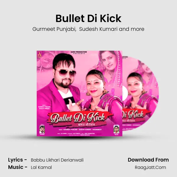 Bullet Di Kick MP3 Song by Gurmeet Punjabi Cover