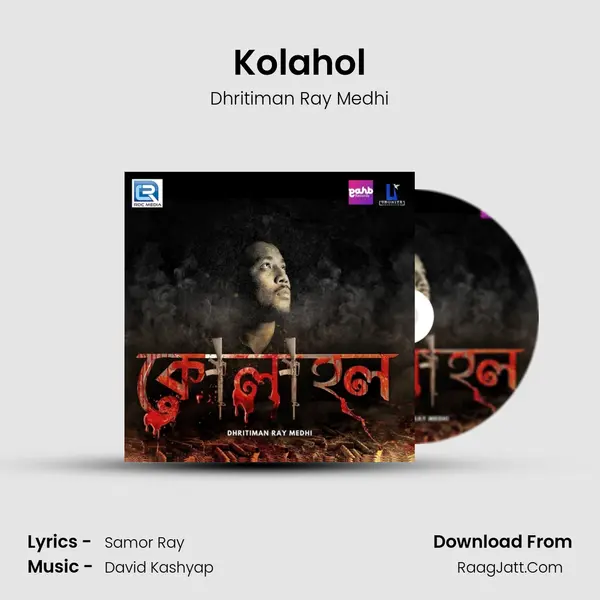 Kolahol MP3 Song by Dhritiman Ray Medhi Cover