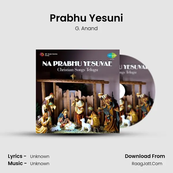 Prabhu Yesuni MP3 Song by G. Anand Cover