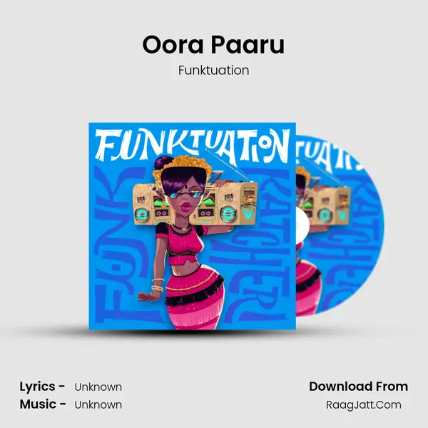 Oora Paaru mp3 song