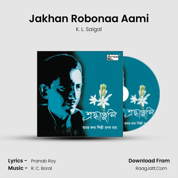 Jakhan Robonaa Aami Cover