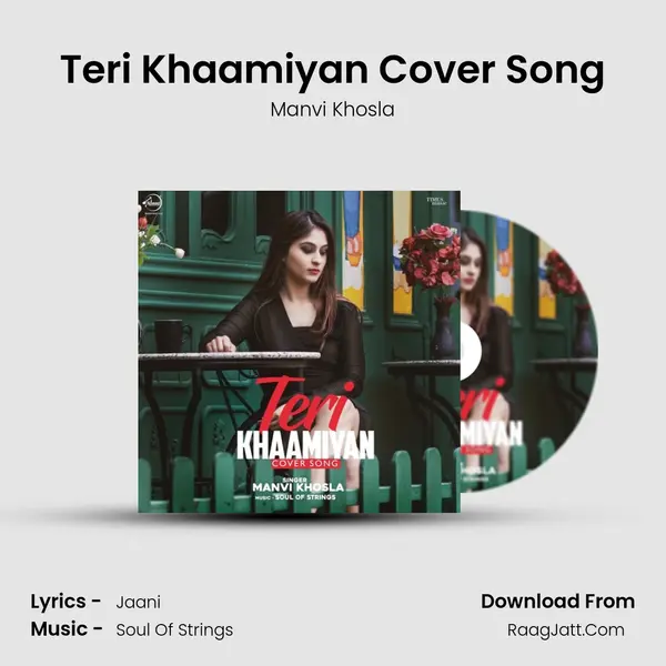 Teri Khaamiyan Cover Song mp3 song