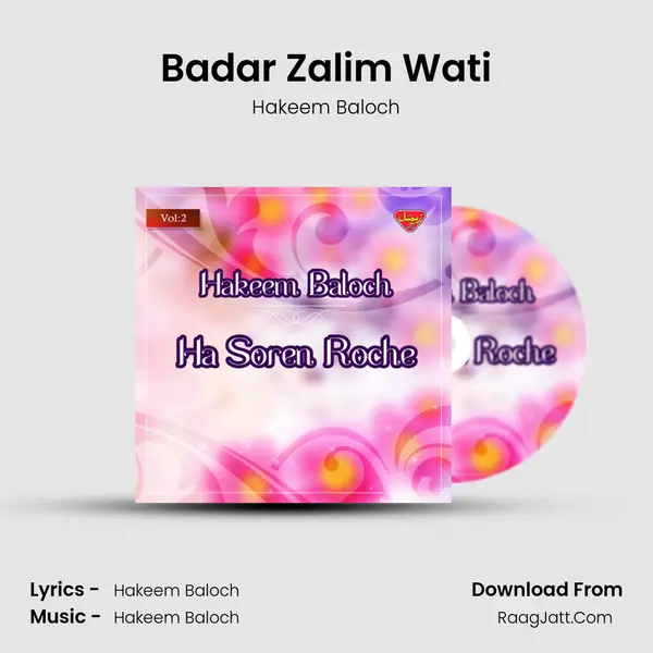 Badar Zalim Wati mp3 song