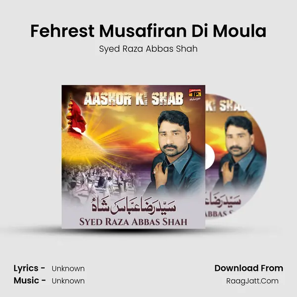 Fehrest Musafiran Di Moula MP3 Song by Syed Raza Abbas Shah Cover