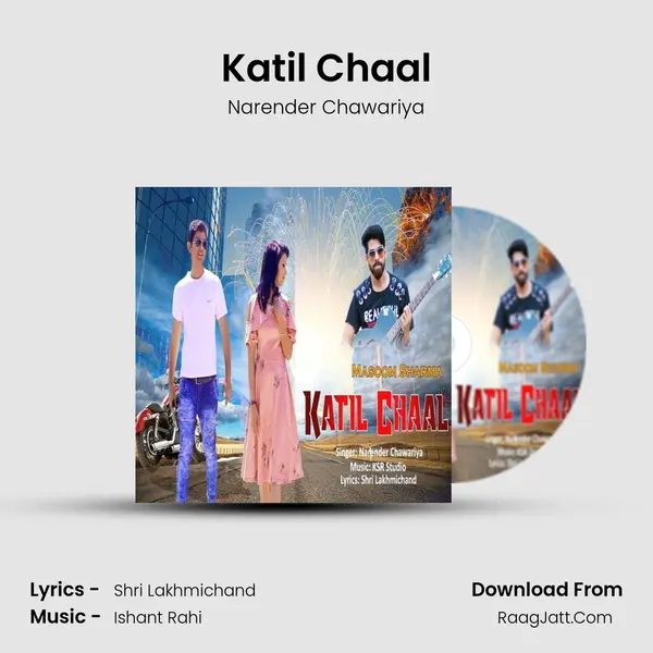 Katil Chaal - Narender Chawariya