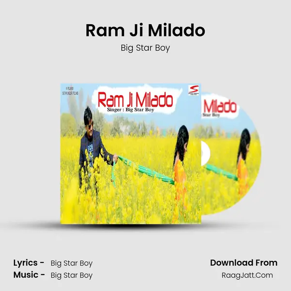 Ram Ji Milado - Big Star Boy