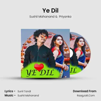 Ye Dil MP3 Song by Sushil Mahanand Cover