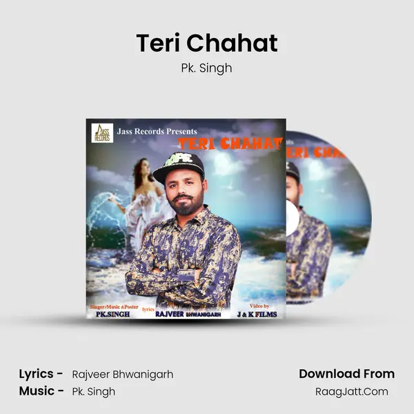 Teri Chahat - Pk. Singh