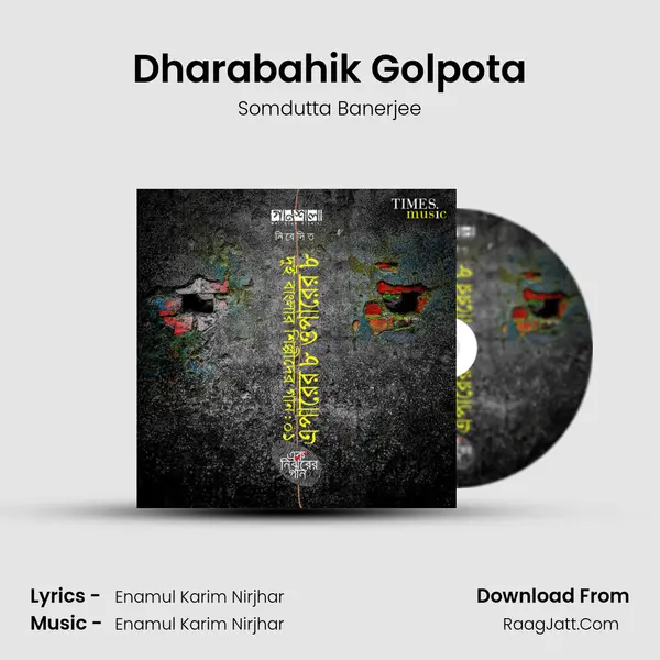 Dharabahik Golpota MP3 Song by Somdutta Banerjee Cover
