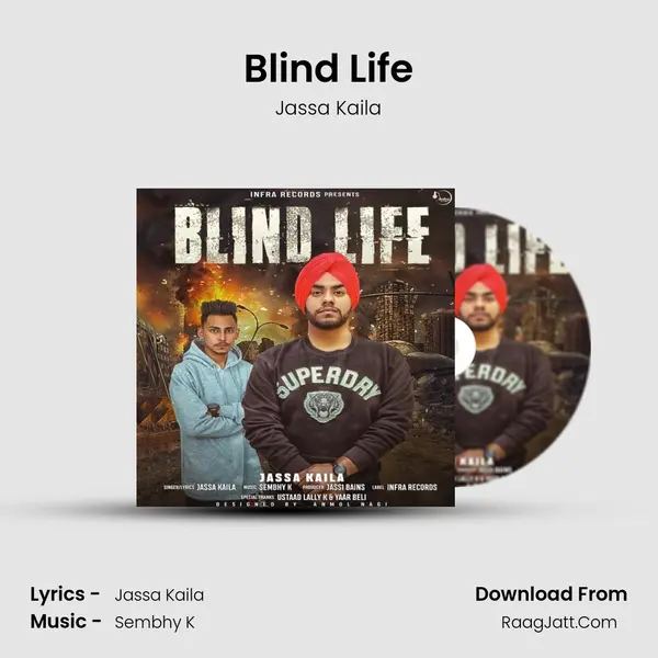 Blind Life MP3 Song by Jassa Kaila Cover