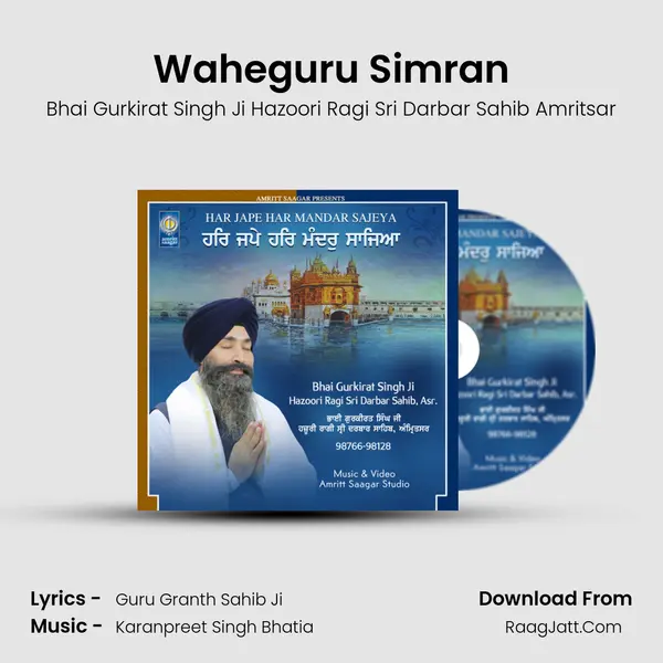 Waheguru Simran MP3 Song by Bhai Gurkirat Singh Ji Hazoori Ragi Sri Darbar Sahib Amritsar Cover