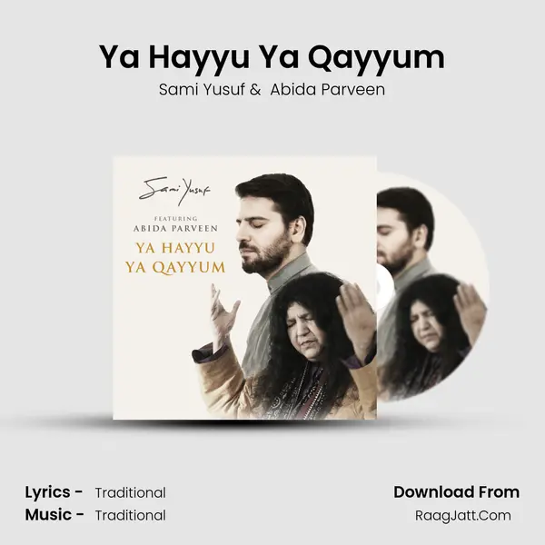 Ya Hayyu Ya Qayyum MP3 Song by Sami Yusuf Cover