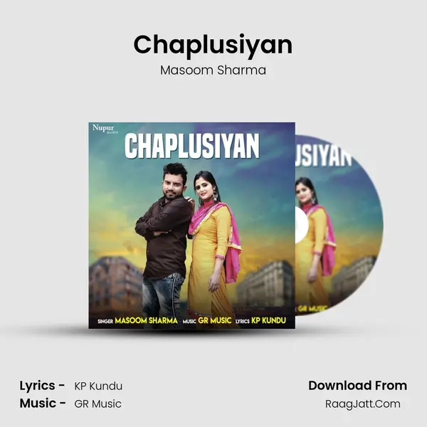 Chaplusiyan - Masoom Sharma