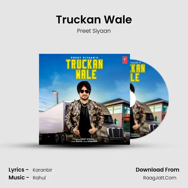 Truckan Wale MP3 Song by Preet Siyaan Cover