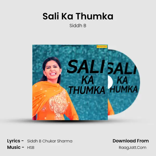 Sali Ka Thumka - Siddh B
