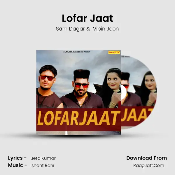 Lofar Jaat - Sam Dagar