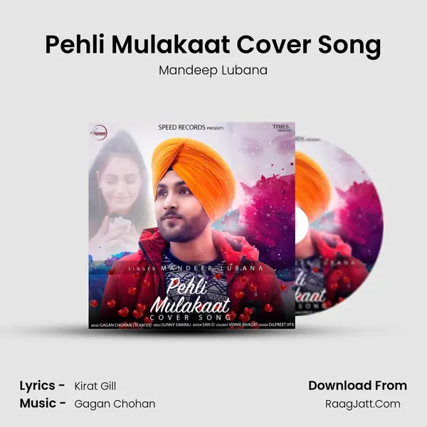 Pehli Mulakaat Cover Song MP3 Song by Mandeep Lubana Cover