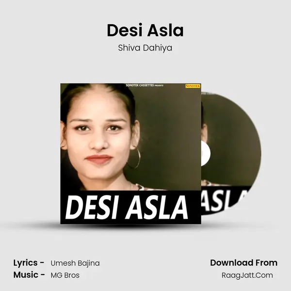 Desi Asla - Shiva Dahiya