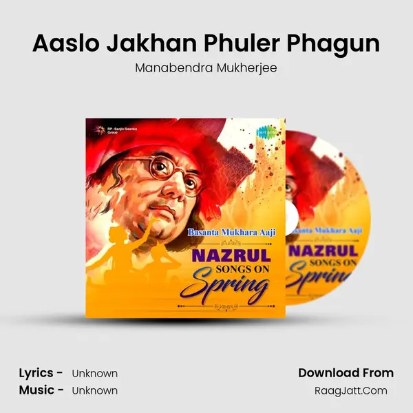 Aaslo Jakhan Phuler Phagun Cover