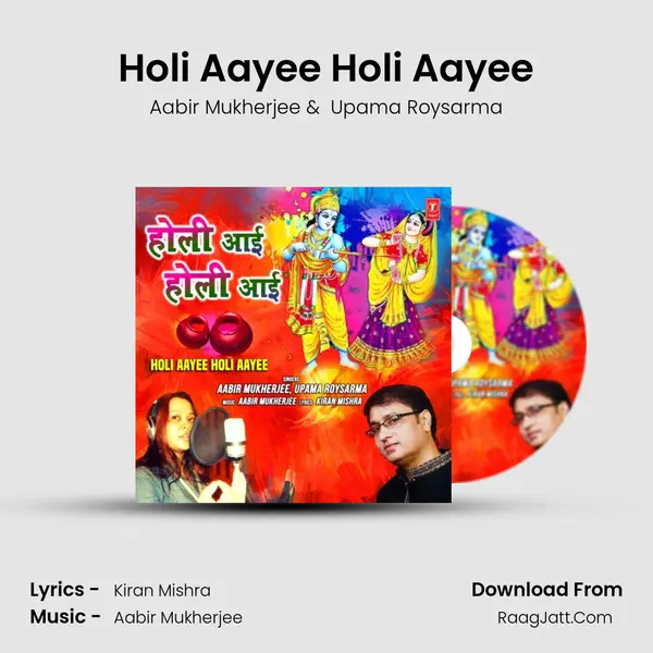 Holi Aayee Holi Aayee MP3 Song by Aabir Mukherjee Cover