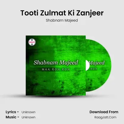 Tooti Zulmat Ki Zanjeer MP3 Song by Shabnam Majeed Cover