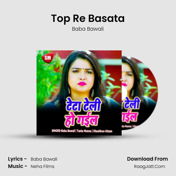 Top Re Basata MP3 Song by Baba Bawali Cover