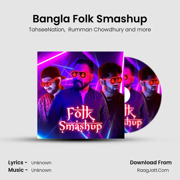 Bangla Folk Smashup mp3 song