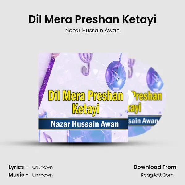 Dil Mera Preshan Ketayi mp3 song