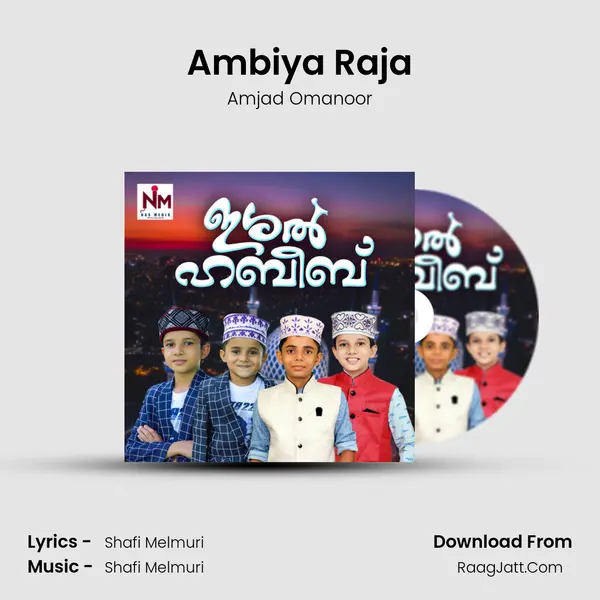 Ambiya Raja MP3 Song by Amjad Omanoor Cover