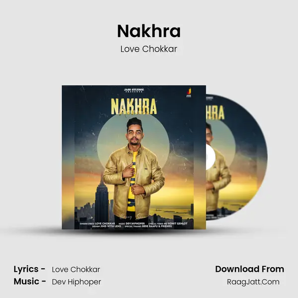 Nakhra - Love Chokkar