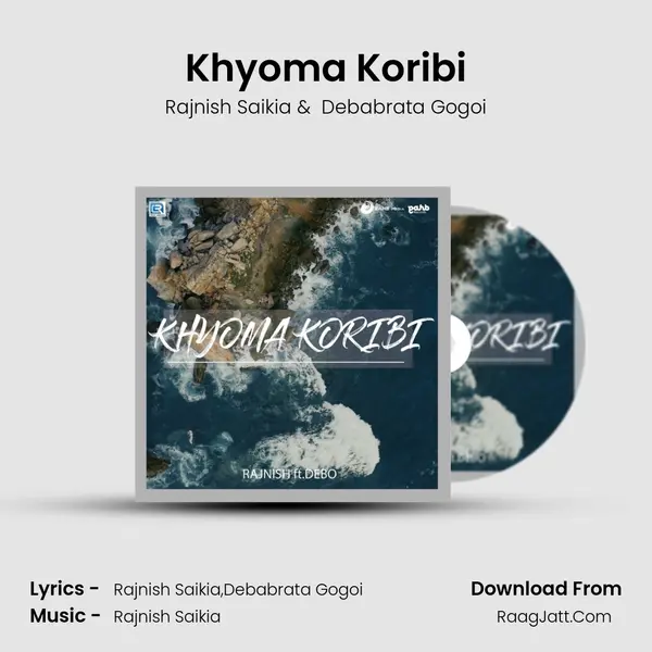 Khyoma Koribi MP3 Song by Rajnish Saikia Cover
