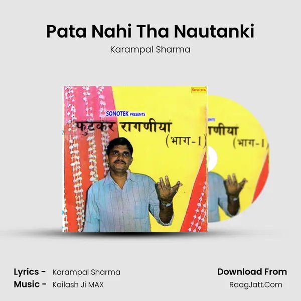 Pata Nahi Tha Nautanki MP3 Song by Karampal Sharma Cover