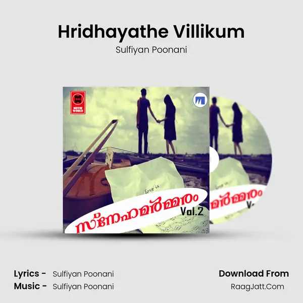Hridhayathe Villikum MP3 Song by Sulfiyan Poonani Cover