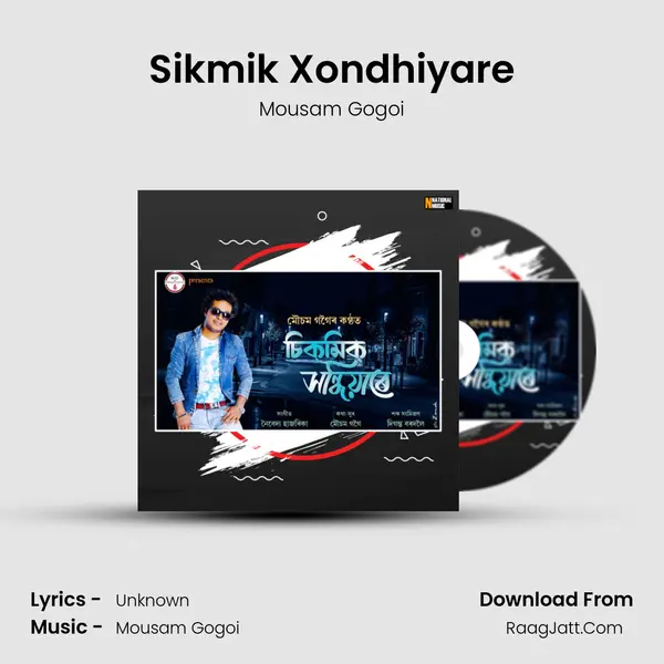 Sikmik Xondhiyare - Single - Mousam Gogoi