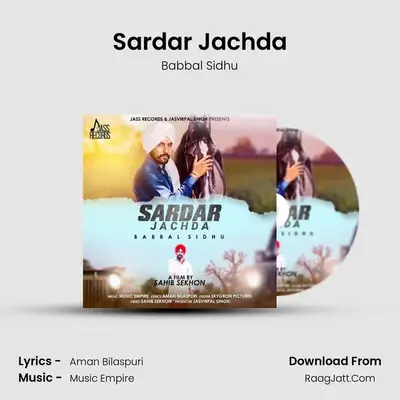 Sardar Jachda MP3 Song by Babbal Sidhu Cover