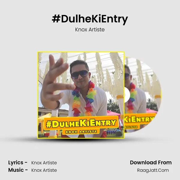 #DulheKiEntry MP3 Song by Knox Artiste Cover