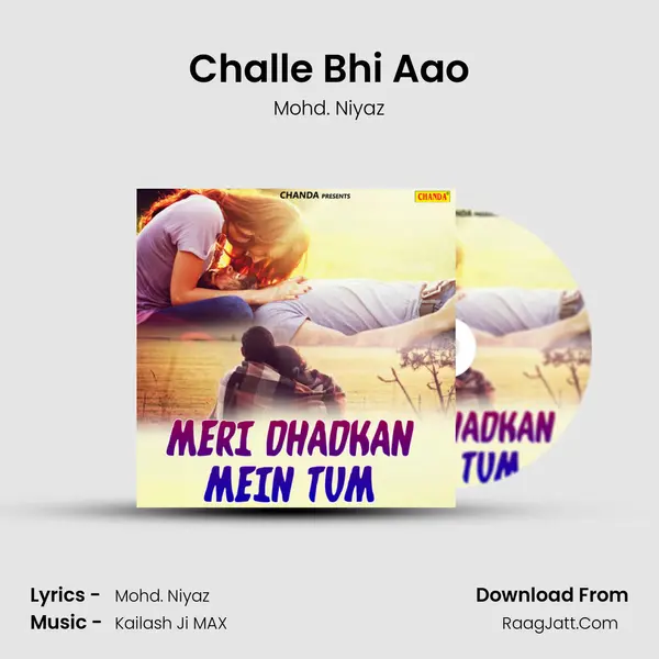 Challe Bhi Aao MP3 Song by Mohd. Niyaz Cover