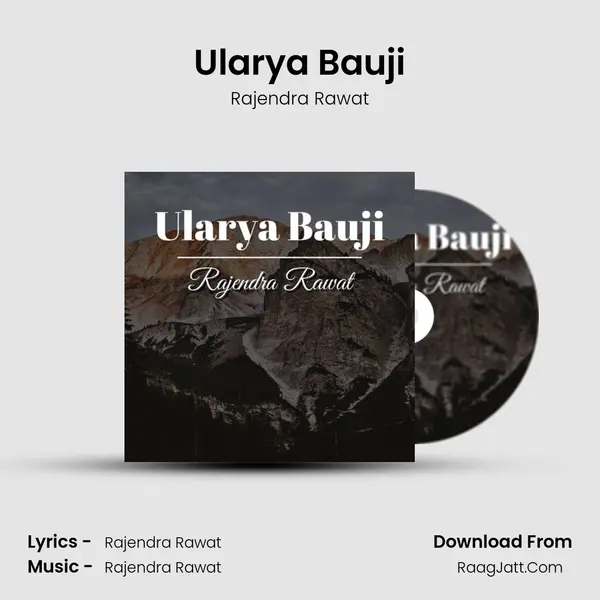 Ularya Bauji MP3 Song by Rajendra Rawat Cover