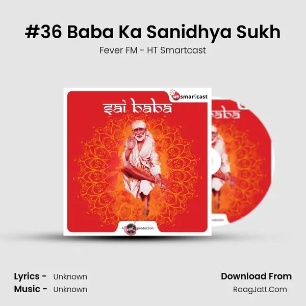 #36 Baba Ka Sanidhya Sukh MP3 Song by Fever FM - HT Smartcast Cover